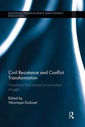 Dudouet |  Civil Resistance and Conflict Transformation | Buch |  Sack Fachmedien