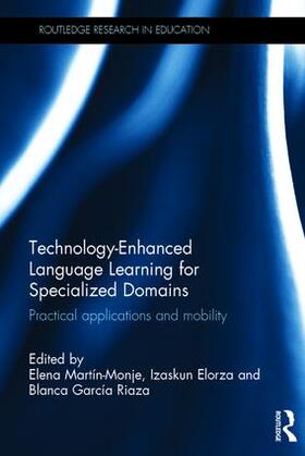 Martin-Monje / Elorza / García Riaza |  Technology-Enhanced Language Learning for Specialized Domains | Buch |  Sack Fachmedien