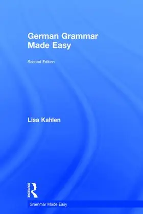 Kahlen |  German Grammar Made Easy | Buch |  Sack Fachmedien