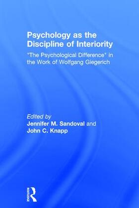 Sandoval / Knapp |  Psychology as the Discipline of Interiority | Buch |  Sack Fachmedien