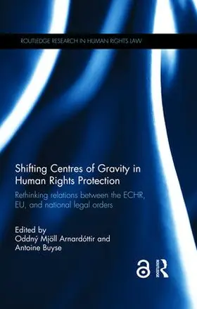 Arnardóttir / Buyse | Shifting Centres of Gravity in Human Rights Protection | Buch | 978-1-138-12124-9 | sack.de