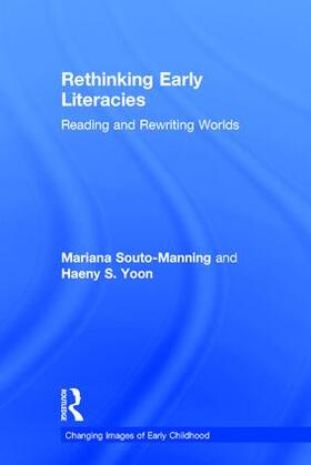 Souto-Manning / Yoon |  Rethinking Early Literacies | Buch |  Sack Fachmedien