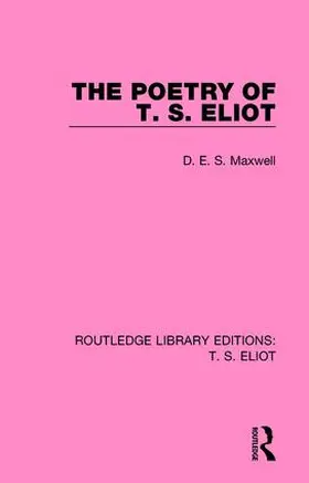 Maxwell |  The Poetry of T. S. Eliot | Buch |  Sack Fachmedien