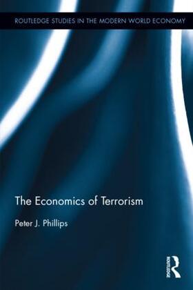 Phillips |  The Economics of Terrorism | Buch |  Sack Fachmedien