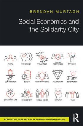 Murtagh |  Social Economics and the Solidarity City | Buch |  Sack Fachmedien