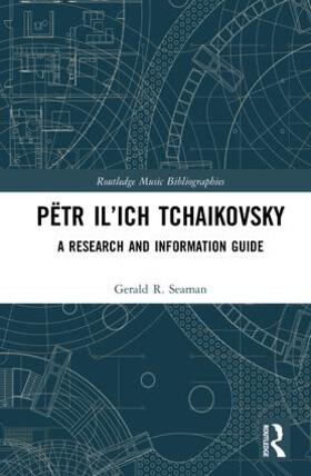 Seaman |  Petr Il'ich Tchaikovsky | Buch |  Sack Fachmedien