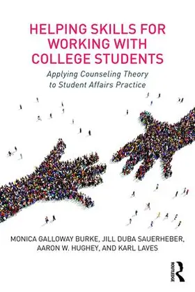 Galloway Burke / Hughey / Duba Sauerheber |  Helping Skills for Working with College Students | Buch |  Sack Fachmedien