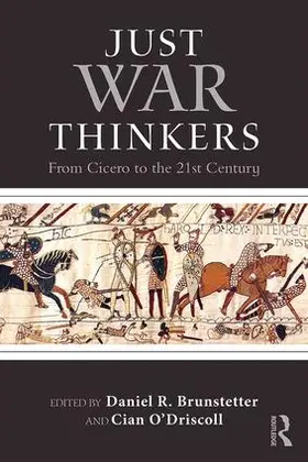 Brunstetter / O’Driscoll |  Just War Thinkers | Buch |  Sack Fachmedien