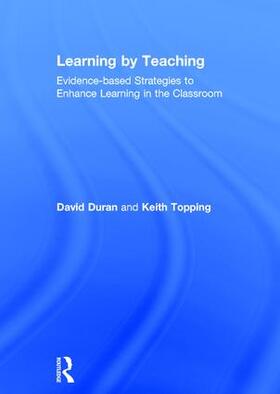 Duran / Topping | Learning by Teaching | Buch | 978-1-138-12298-7 | sack.de