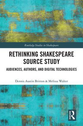 Britton / Walter |  Rethinking Shakespeare Source Study | Buch |  Sack Fachmedien