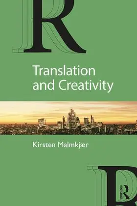 Malmkjær |  Translation and Creativity | Buch |  Sack Fachmedien