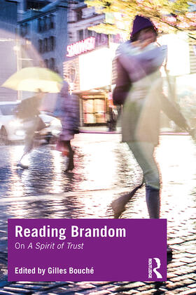 Bouche / Bouché |  Reading Brandom: On a Spirit of Trust | Buch |  Sack Fachmedien