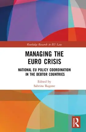 Ragone |  Managing the Euro Crisis | Buch |  Sack Fachmedien