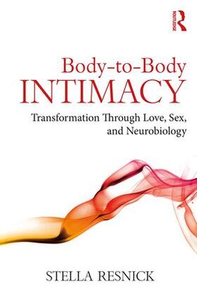 Resnick |  Body-to-Body Intimacy | Buch |  Sack Fachmedien