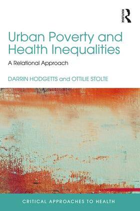 Hodgetts / Stolte |  Urban Poverty and Health Inequalities | Buch |  Sack Fachmedien