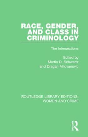 Milovanovic / Schwartz |  Race, Gender, and Class in Criminology | Buch |  Sack Fachmedien