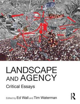 Wall / Waterman |  Landscape and Agency | Buch |  Sack Fachmedien