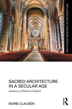 Clausén |  Sacred Architecture in a Secular Age | Buch |  Sack Fachmedien