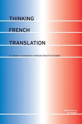 Hervey / Higgins |  Thinking French Translation | Buch |  Sack Fachmedien