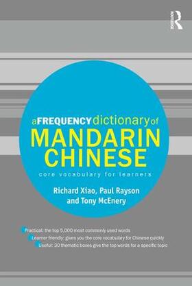 Xiao / Rayson / McEnery |  A Frequency Dictionary of Mandarin Chinese | Buch |  Sack Fachmedien