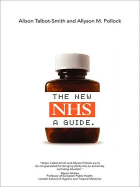 Talbot-Smith / Pollock |  The New NHS | Buch |  Sack Fachmedien