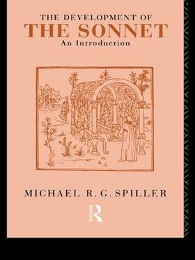 Spiller |  The Development of the Sonnet | Buch |  Sack Fachmedien