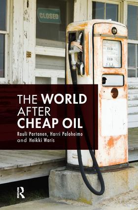 Partanen / Paloheimo / Waris | The World After Cheap Oil | Buch | 978-1-138-13236-8 | sack.de