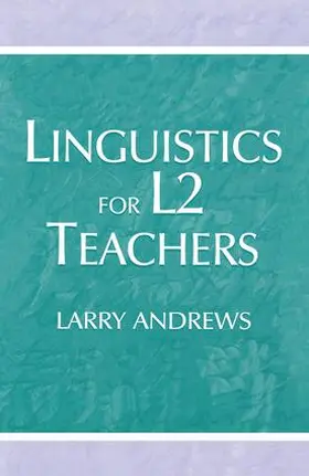 Andrews |  Linguistics for L2 Teachers | Buch |  Sack Fachmedien