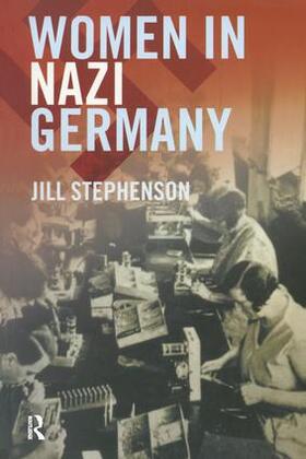 Stephenson |  Women in Nazi Germany | Buch |  Sack Fachmedien