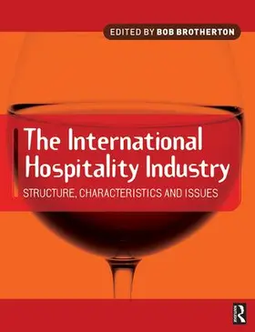 Brotherton |  International Hospitality Industry | Buch |  Sack Fachmedien