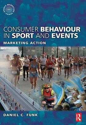 Funk / Alexandris / McDonald |  Consumer Behaviour in Sport and Events | Buch |  Sack Fachmedien