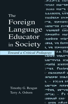 Reagan / Osborn |  The Foreign Language Educator in Society | Buch |  Sack Fachmedien