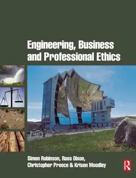 Robinson / Dixon / Preece |  Engineering, Business & Professional Ethics | Buch |  Sack Fachmedien