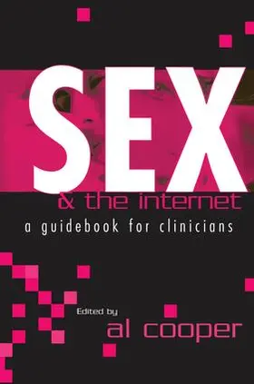 Cooper |  Sex and the Internet | Buch |  Sack Fachmedien