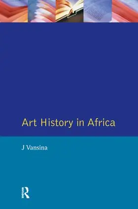 Vansina |  Art History in Africa | Buch |  Sack Fachmedien