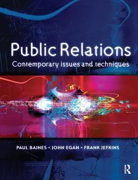 Baines / Egan / Jefkins |  Public Relations | Buch |  Sack Fachmedien