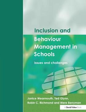 Wearmouth / Glynn / Richmond |  Inclusion and Behaviour Management in Schools | Buch |  Sack Fachmedien