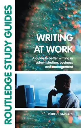 Barrass |  Writing at Work | Buch |  Sack Fachmedien