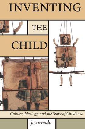 Zornado |  Inventing the Child | Buch |  Sack Fachmedien