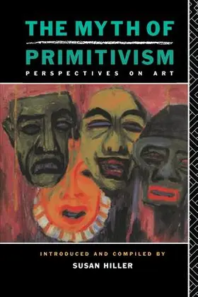 Hiller |  The Myth of Primitivism | Buch |  Sack Fachmedien