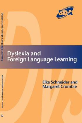 Schneider / Crombie |  Dyslexia and Foreign Language Learning | Buch |  Sack Fachmedien