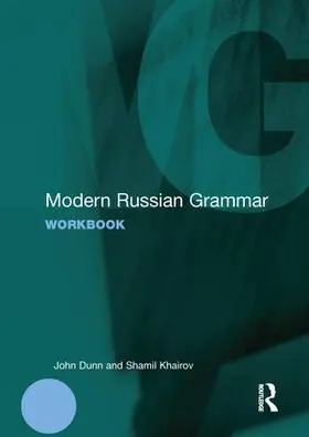 Dunn / Khairov |  Modern Russian Grammar Workbook | Buch |  Sack Fachmedien