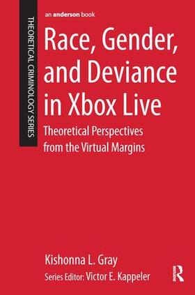 Gray |  Race, Gender, and Deviance in Xbox Live | Buch |  Sack Fachmedien