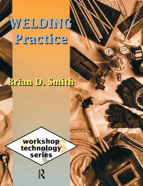 Smith |  Welding Practice | Buch |  Sack Fachmedien