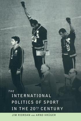 Riordan |  The International Politics of Sport in the Twentieth Century | Buch |  Sack Fachmedien