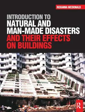 McDonald |  Introduction to Natural and Man-made Disasters and Their Effects on Buildings | Buch |  Sack Fachmedien