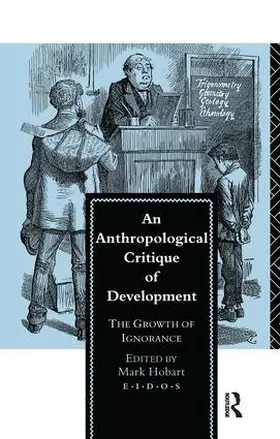 Hobart |  An Anthropological Critique of Development | Buch |  Sack Fachmedien