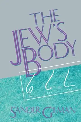 Gilman |  The Jew's Body | Buch |  Sack Fachmedien