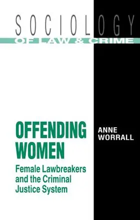 Worrall |  Offending Women | Buch |  Sack Fachmedien