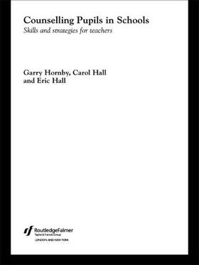 Hall / Hornby | Counselling Pupils in Schools | Buch | 978-1-138-14669-3 | sack.de